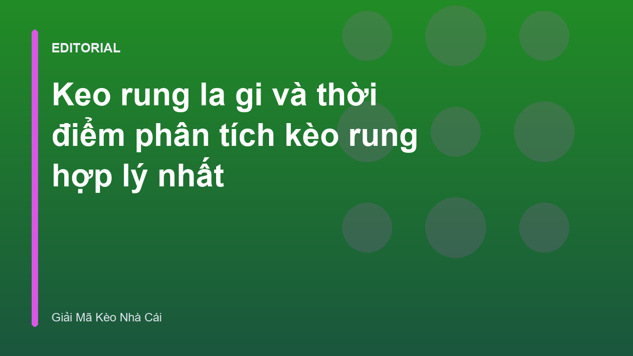 Phân tích kèo rung bóng đá trực tuyến